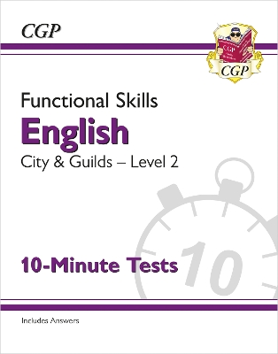 Functional Skills English: City & Guilds Level 2 - 10-Minute Tests