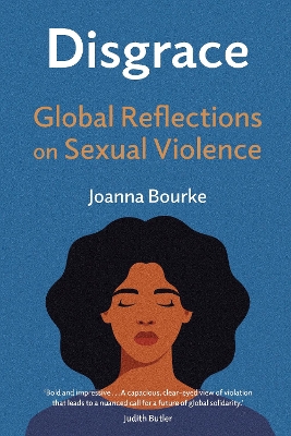 Disgrace: Global Reflections on Sexual Violence