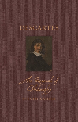 Descartes: The Renewal of Philosophy