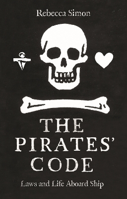 Pirates Code: Laws and Life Aboard Ship