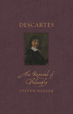 Descartes: The Renewal of Philosophy