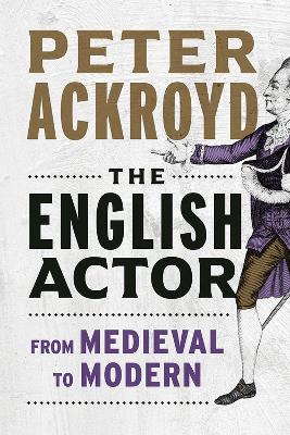 English Actor: From Medieval to Modern