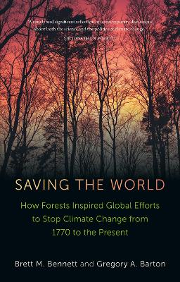 Saving the World: How Forests Inspired Global Efforts to Stop Climate Change
