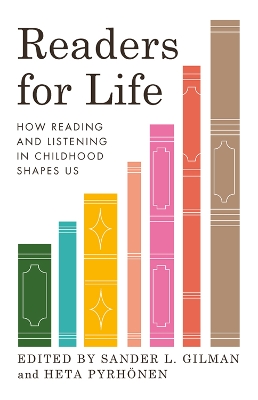Readers for Life: How Reading and Listening in Childhood Shapes Us