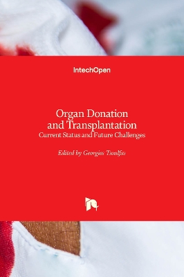 Organ Donation and Transplantation: Current Status and Future Challenges