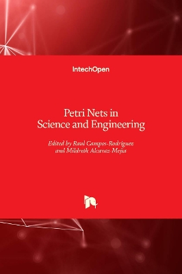 Petri Nets in Science and Engineering