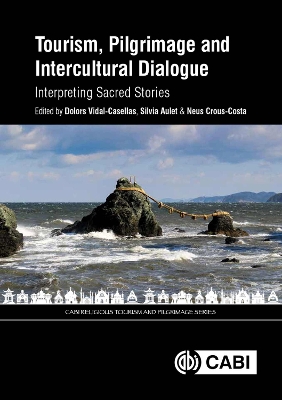 Tourism, Pilgrimage and Intercultural Dialogue: Interpreting Sacred Stories