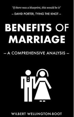 Benefits of Marriage: A Comprehensive Analysis