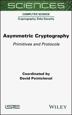 Asymmetric Cryptography - Primitives and Protocols