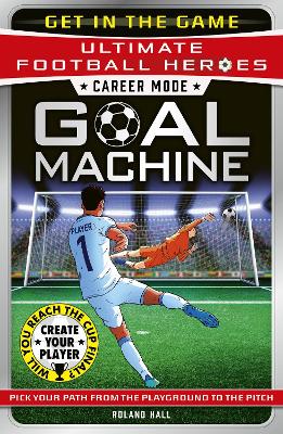 Career Mode: Goal Machine (Ultimate Football Heroes): Collect them all!