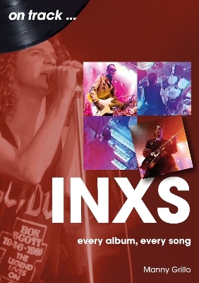 INXS: Every Album, Every Song