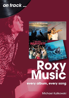Roxy Music: Every Album Every Song