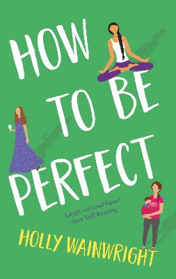How To Be Perfect: 'Laugh out loud' Book Book Owl