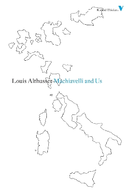 Machiavelli and Us
