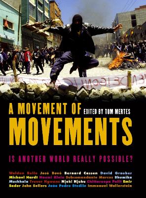 Movement of Movements: Is Another World Really Possible?