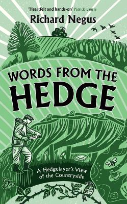 Words from the Hedge: A Hedgelayers View of the Countryside
