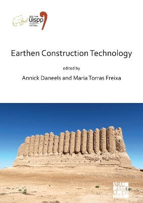 Earthen Construction Technology: Proceedings of the XVIII UISPP World Congress (4-9 June 2018, Paris, France)  Volume 11 Session IV-5