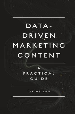 Data-Driven Marketing Content: A Practical Guide