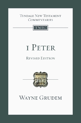 1 Peter (revised edition): An Introduction And Commentary