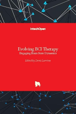Evolving BCI Therapy: Engaging Brain State Dynamics