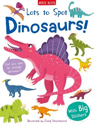 Lots to Spot Sticker Book: Dinosaurs!