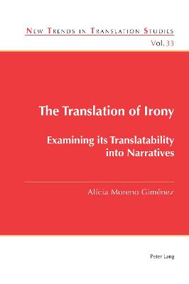 Translation of Irony: Examining its Translatability into Narratives