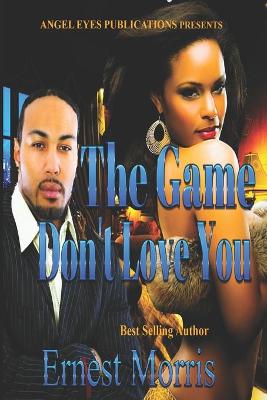 Game Don't Love You