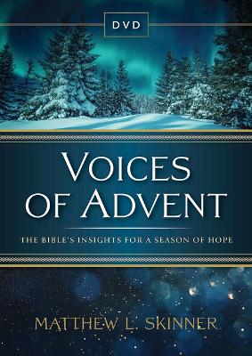 Voices of Advent DVD Voices of Advent DVD ed.