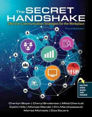 Secret Handshake: Effective Communication Strategies for the Workplace Third Edition