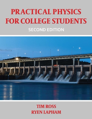 Practical Physics for College Students 2nd Revised edition