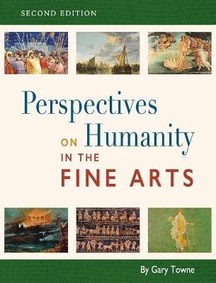 Perspectives on Humanity in the Fine Arts 2nd ed.