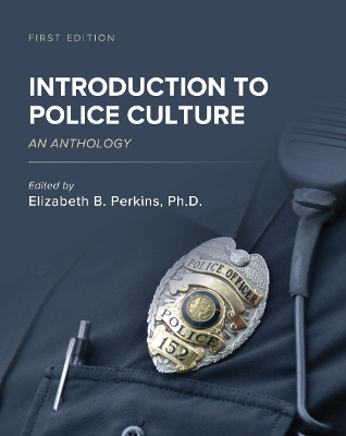 Introduction to Police Culture: An Anthology
