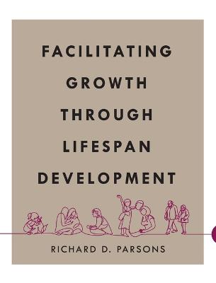 Facilitating Growth Through Lifespan Development