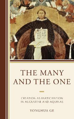 Many and the One: Creation as Participation in Augustine and Aquinas