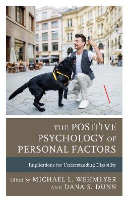 Positive Psychology of Personal Factors: Implications for Understanding Disability