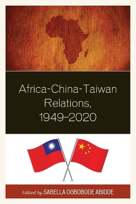 Africa-China-Taiwan Relations, 19492020