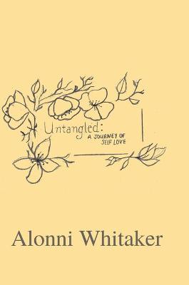 Untangled: A Journey of Self Love