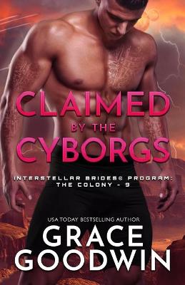 Claimed by the Cyborgs: Large Print Large type / large print edition