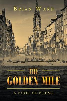Golden Mile: A Book of Poems
