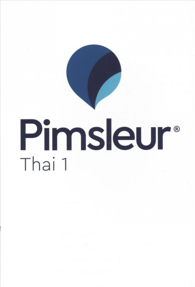Pimsleur Thai Level 1 CD: Learn to Speak, Understand, and Read Thai with Pimsleur Language Programs , 30 Lessons and Reading Instruction ed.