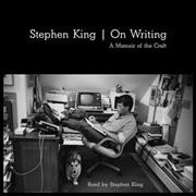 On Writing: A Memoir of the Craft Unabridged edition