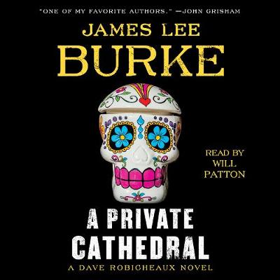 Private Cathedral: A Dave Robicheaux Novel