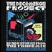 Decameron Project: 29 New Stories from the Pandemic
