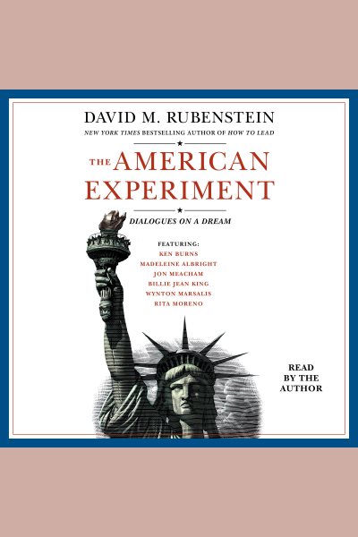 American Experiment: Dialogues on a Dream