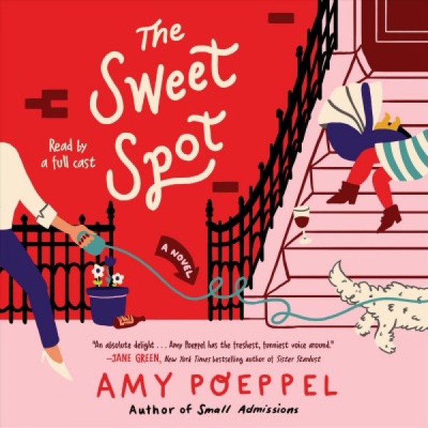 Sweet Spot: A Novel