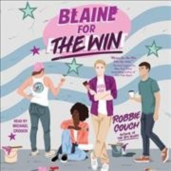 Blaine for the Win Unabridged edition