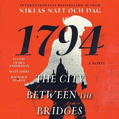 City Between the Bridges: 1794: A Novel