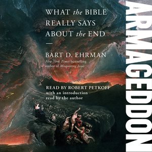 Armageddon: What the Bible Really Says about the End Unabridged edition