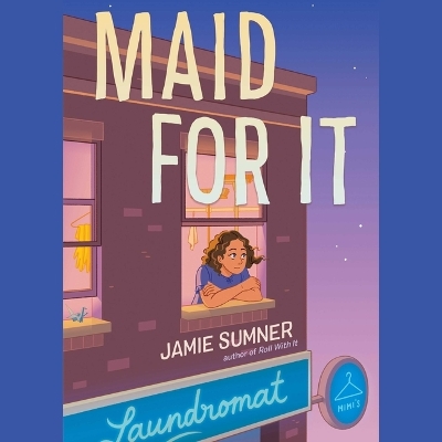 Maid for It Unabridged edition