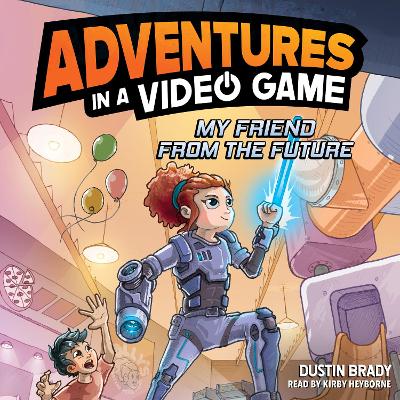 My Friend from the Future: Adventures in a Video Game